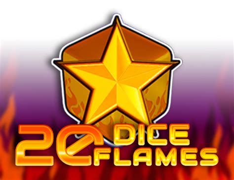 20 Dice Flames Betano